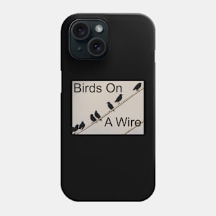 Birds on a Wire Phone Case