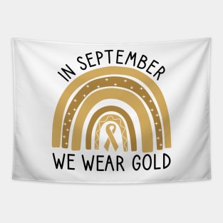 In September We Wear Gold Childhood Cancer Awareness Tapestry