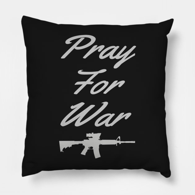 Pray For War Pillow by SaltyTees