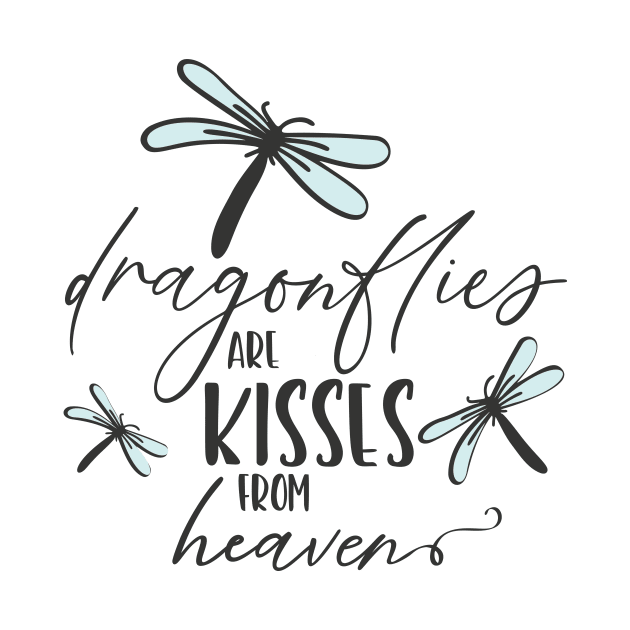 Dragonflies are kisses from heaven by PolkaDotsShop