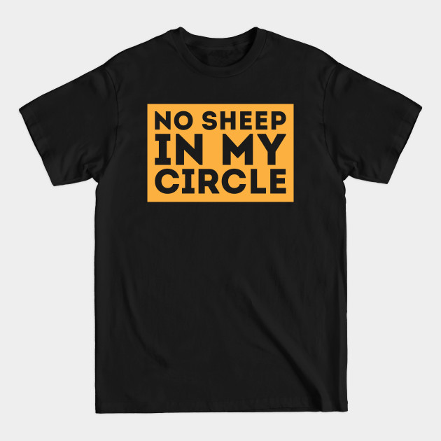 Disover No Sheep In My Circle - No Sheep In My Circle - T-Shirt