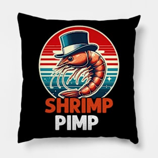 Shrimp Pimp, For Shrimp Lover Pillow