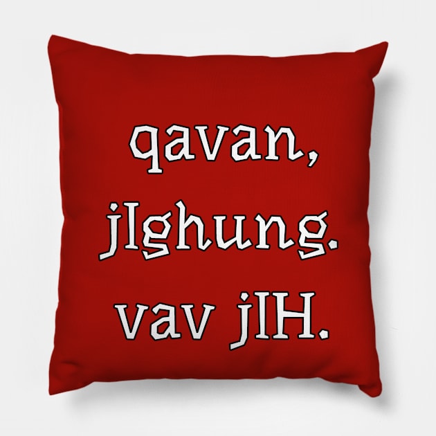 Hi Hungry, I'm Dad Pun ( jIghung jIH. qavan, jIghung. vav jIH. ) Translated in the Klingon Language Text Only Version (MD23Frd033) Pillow by Maikell Designs