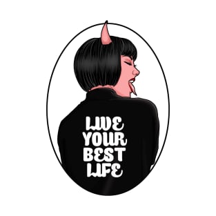 live your best life T-Shirt