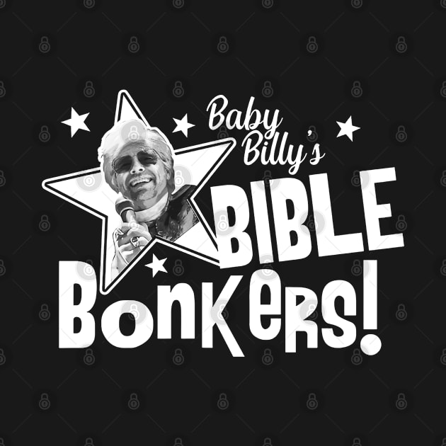 Baby Billy's Bible Bonkers by Patternkids76