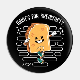 Bread for Breakfast Pin