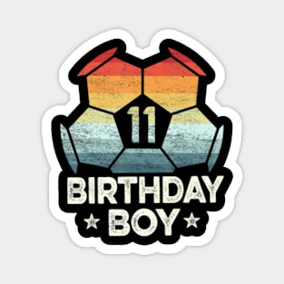 11 Year Old Soccer Player 11Th Birthday Boy Magnet