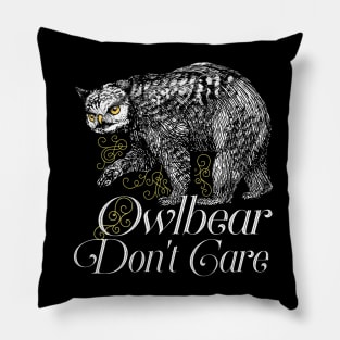 Owlbear Don't Care - Dnd Memes Pillow