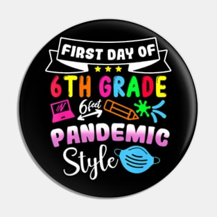 First Day Of 6th Grade Pandemic Style Cute Back To School Pin