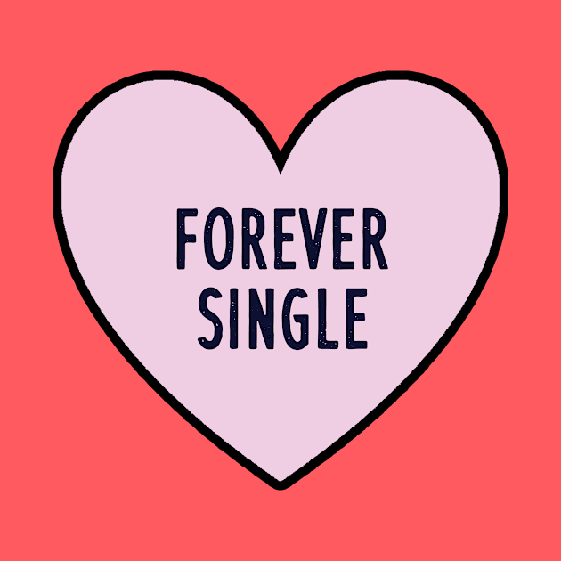 Forever Single by saif