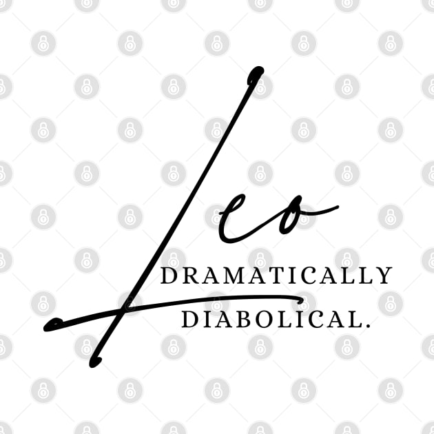 Leo - Dramatically Diabolical | Theatrical Zodiac by JT Digital