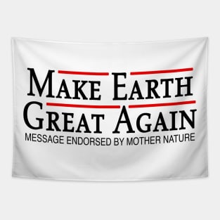 Make earth great again Tapestry