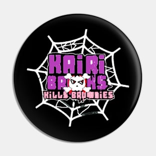 KAIRI BROOKS ''KILLS BROWNIES'' Pin