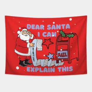 Dear Santa I can Explain This Tapestry