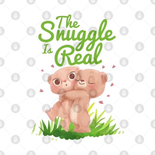 Copy of The Snuggle Is Real by Ricaso