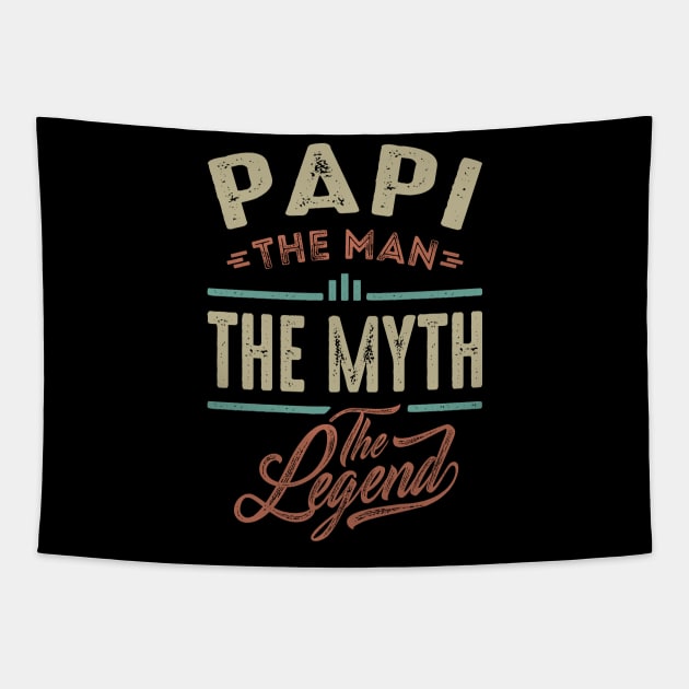 Papi the Man the Myth the Legend Tapestry by cidolopez