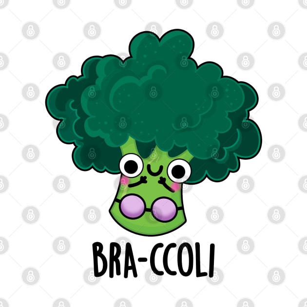 Bra-ccoli Funny Veggie Broccoli Bra Pun by punnybone