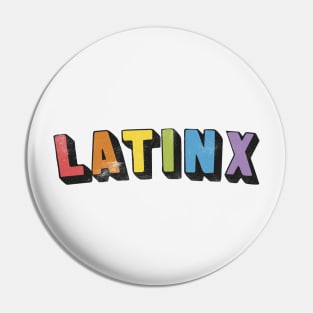 LATINX / Original Retro Style Design Pin