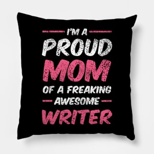 MY MOM WRITER Pillow