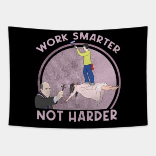 Work Smarter Not Harder Tapestry