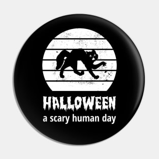 Scaredy-Cat, Halloween, A Scary Human Day Pin