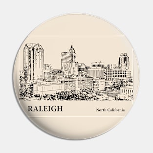 Raleigh - North Carolina Pin