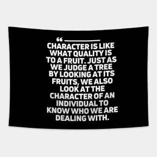 Character matters! Tapestry