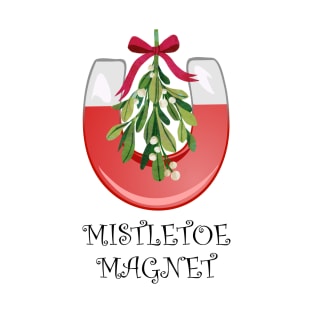 Mistletoe Magnet Black Lettering T-Shirt