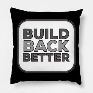 Build Back Better Pillow