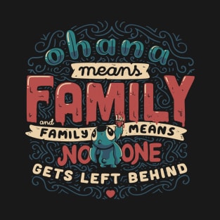 Ohana Means Family T-Shirt