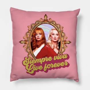 siempre viva live forever Pillow