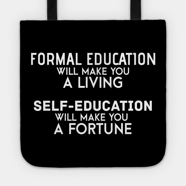 Formal Education Vs Self Education Motivational And