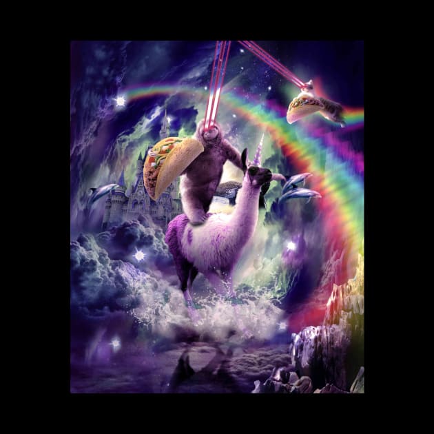 Rainbow Laser Sloth On Llama Unicorn Eating Taco by Random Galaxy