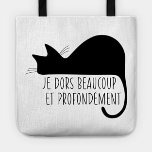 Sleeping black cat silhouette with French text "Je dors beaucoup" Tote