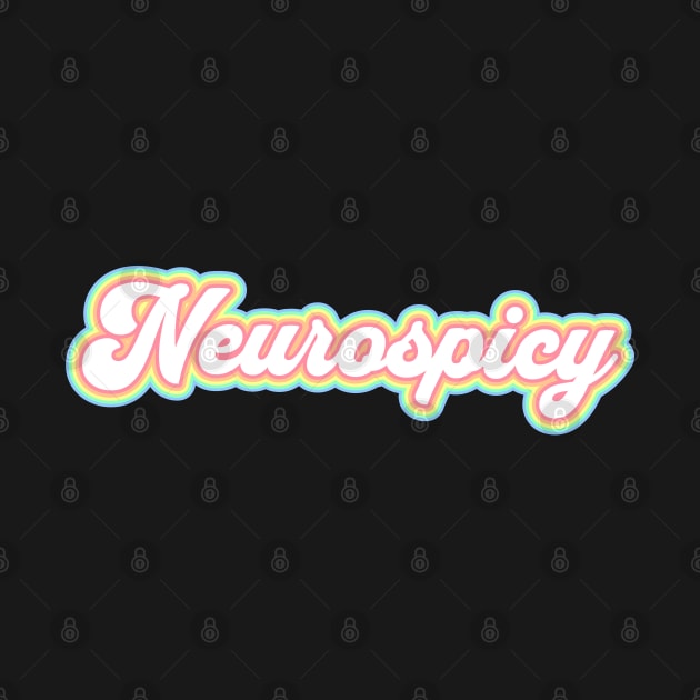 Neurospicy by Maison de Kitsch