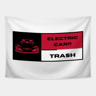 Electric car Trash!!! Tapestry