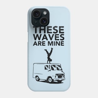 These waves are mine - Teen Wolf Phone Case