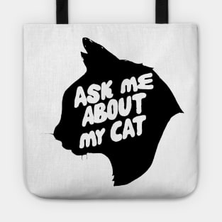 Ask me about my cat Tote