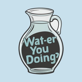 water joke T-Shirt