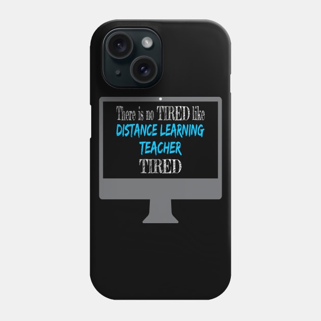 Tired Distance Learning Teacher Phone Case by Magic Moon