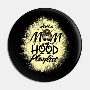 Just a Mom with Hood Playlist Pin