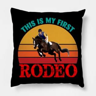 This is my First Rodeo Pillow