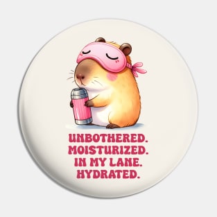 Unbothered Capybara Funny Pin