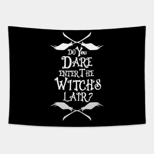 Do you dare enter the witch's lair Tapestry