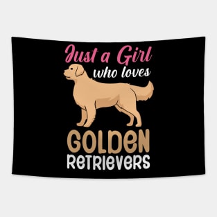 Just a girl who loves goldens retrievers Tapestry