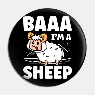 Baaa I'm a Sheep Pin