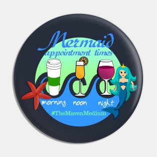 Mermaid Appointment Times Pin