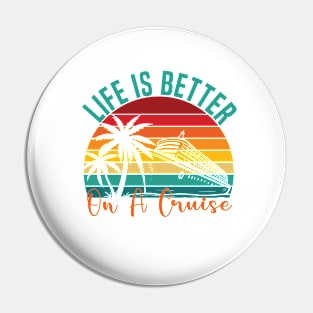 life is better on a Cruise Ship Family Vacation trip Pin