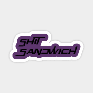 SHIT SANDWHICH OFFICIAL LOGO Magnet