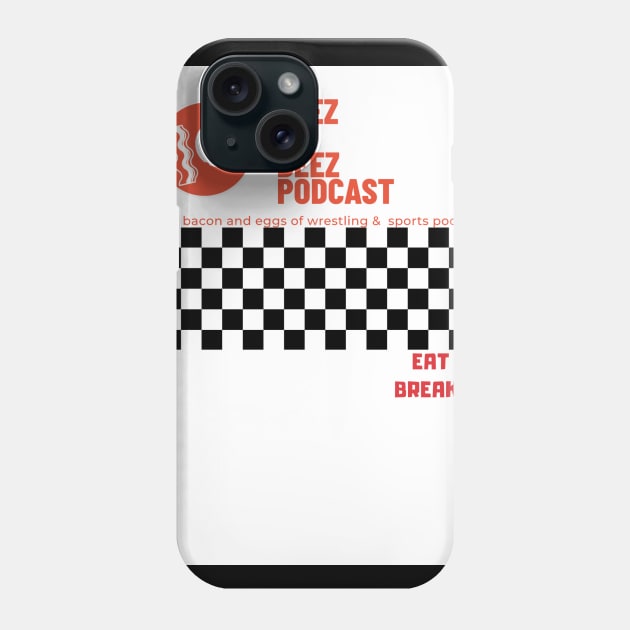 EEEZ N BEEZ RACING SWAG Phone Case by Eeez N Beez Podcast Merch